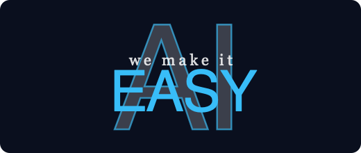 We Make It Easy AI